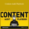 Robbie Richards – Content Audit Playbook