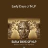 Robert Dilts & Tim Hallbom – Early Days of NLP