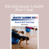 Robert Steigele – IDEAFit Resist-A-Ball® Boot Camp