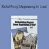 Robyn Thompson – Rehabbing Beginning to End