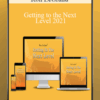 Ron LeGrand – Getting to the Next Level 2021