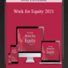 Ron LeGrand – Work for Equity 2021