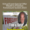 Ron Legrand – Virtual Event Special Offer Wealth & Freedom Foreclosure System 2023