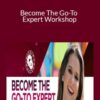 Rosella Papale – Become The Go-To Expert Workshop