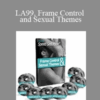 Ross Jeffries – LA99, Frame Control and Sexual Themes