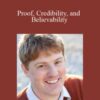 Roy Furr – Proof, Credibility, and Believability