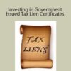 Roy Stubblefield – Investing in Government Issued Tax Lien Certificates