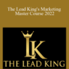 Russ Ward – The Lead King’s Marketing Master Course 2022