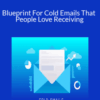 Ryan Doyle – Blueprint For Cold Emails That People Love Receiving