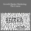 Ryan Holiday – Growth Hacker Marketing: The Course