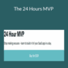 Ryan Kulp – The 24 Hours MVP