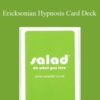 Salad – Ericksonian Hypnosis Card Deck
