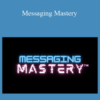Sales and Systems Academy – Messaging Mastery