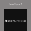 Sam Jacobs – Ecom Uprise 2