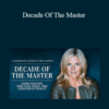 Sara Landon – Decade Of The Master
