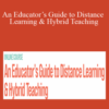 Savanna Flakes, Christina Reese, Tinashe Blanchet, and more! – An Educator’s Guide to Distance Learning & Hybrid Teaching