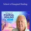 School of Imaginal Healing With Robert Moss