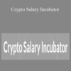 Scott Phillips – Crypto Salary Incubator