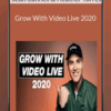 Sean Cannell & Heather Torres – Grow With Video Live 2020