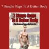 Sean Nalewanyj – 7 Simple Steps To A Better Body