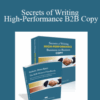 Secrets of Writing High-Performance B2B Copy – AWAI