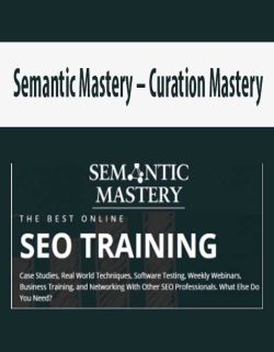 Semantic Mastery – Curation Mastery