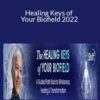 Shamini Jain – Healing Keys of Your Biofield 2022