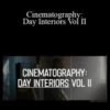 Shane Hurlbut – Cinematography: Day Interiors Vol II