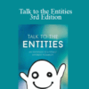 Shannon O’Hara – Talk to the Entities 3rd Edition