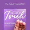 Shannon O’Hara and Katarina Wallentin – The Art of Touch 2022