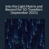 Sharon King – Into the Light Matrix and Beyond for 5D Travellers (September 2021)