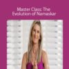 Shiva Rea – Master Class: The Evolution of Namaskar
