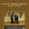 [Download Now] Sifu Fernandez – WingTchunDo – Lesson 20 – Multiple Opponents (Three vs One)