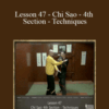 [Download Now] Sifu Fernandez – WingTchunDo – Lesson 47 – Chi Sao – 4th Section – Techniques