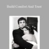 Social Mastery – Build Comfort And Trust