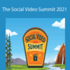Social Media Examiner – The Social Video Summit 2021