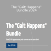 Somatic Senses Academy – The “Gait Happens” Bundle 2024