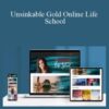 Sonia Ricotti – Unsinkable Gold Online Life School