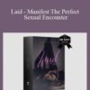 Sovereign Subliminals – Laid – Manifest The Perfect Sexual Encounter