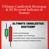 Steady Trader Secrets – Ultimate Candlestick Bootcamp & B2 Reversal Indicator & Scanner