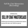 Stepan Hlinka – Sell By Chat Masterclass (Recording)