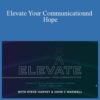 Steve Harvey and John Maxwell – Elevate Your Communication: Connect With People Using Humor, Heart, and Hope
