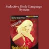 Steve Scott – Seductive Body Language System