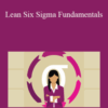 Steven Brown – Lean Six Sigma Fundamentals