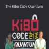 Steven Clayton & Aidan Booth – The Kibo Code Quantum