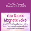 Stewart Pearce – The Your Sacred Magnetic Voice 2024