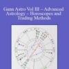 Stockcyclesforecast – Gann Astro Vol III – Advanced Astrology – Horoscopes and Trading Methods