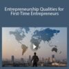 Stone River Elearning – Entrepreneurship Qualities for First-Time Entrepreneurs