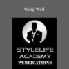 Stylelife Academy – Wing Well