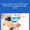 Success Learner – Expert guide to the NEW Agile SAP Activate Methodology 2022